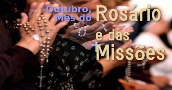 Outubro mês do Rosário e das Missões